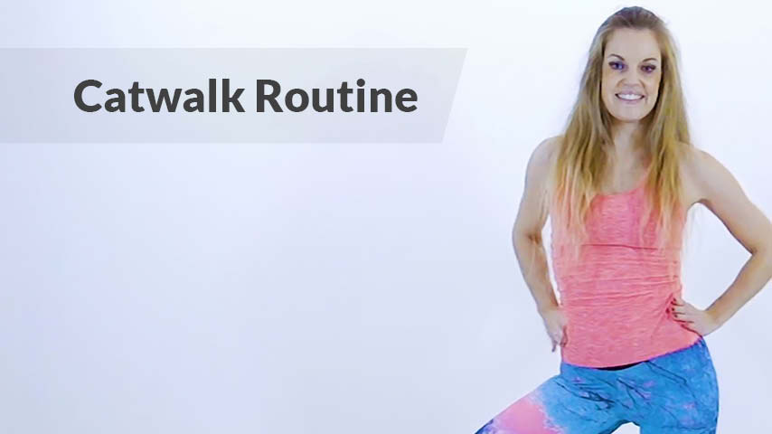 Catwalk Routine