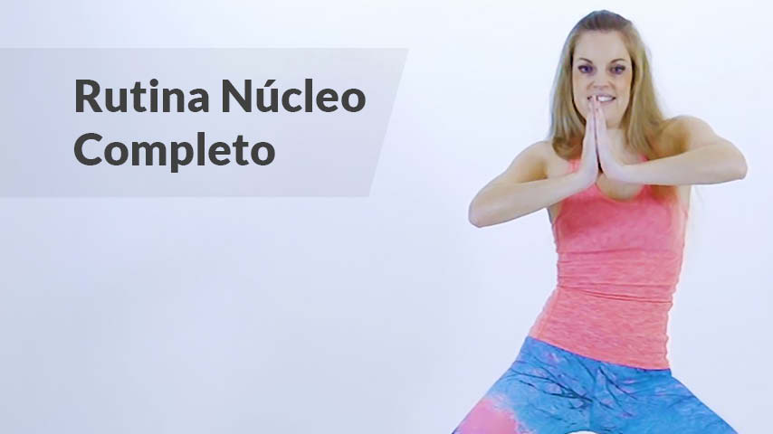 Rutina Núcleo Completo 
